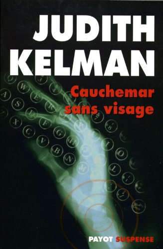 Cauchemar sans visage (Payot suspense) (French Edition) (9782228899321) by Kelman, Judith