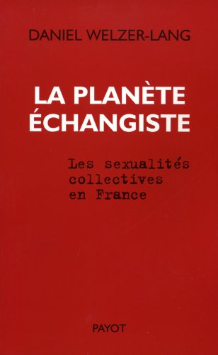 Beispielbild fr La plante changiste : Les sexualits collectives en France zum Verkauf von medimops