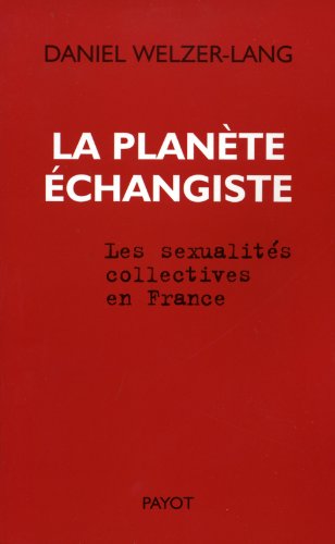 Imagen de archivo de La plante changiste : Les sexualits collectives en France a la venta por medimops