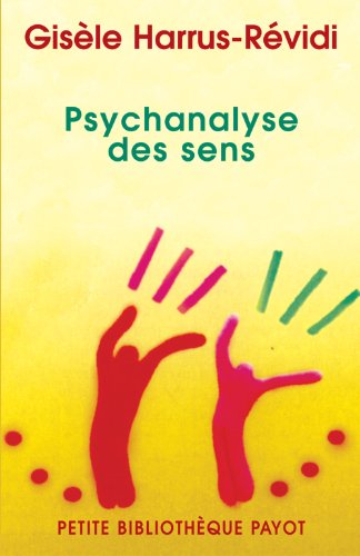 Beispielbild fr Psychanalyse des sens zum Verkauf von Ammareal