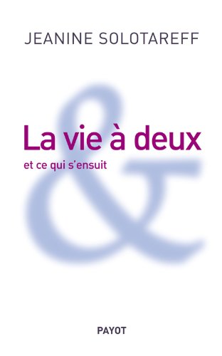 Stock image for La vie  deux : Et ce qui s'ensuit for sale by Ammareal