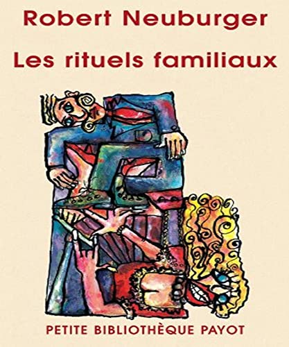 Beispielbild fr Les rituels familiaux: Essai de systmique applique. zum Verkauf von Librairie Th  la page