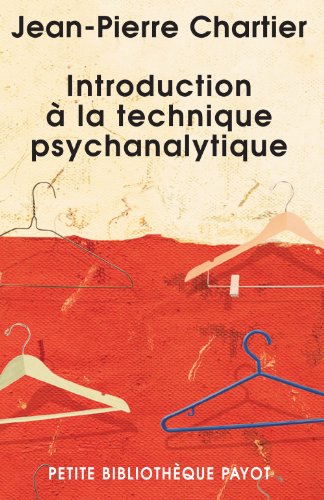 Stock image for Introduction  La Technique Psychanalytique : Avec Les Apports De : Freud, Ferenczi, Rank, Glover, L for sale by RECYCLIVRE