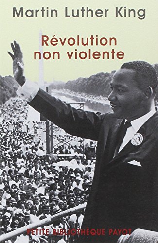 RÃ©volution non violente (Petite bibliothÃ¨que payot) (French Edition) (9782228901451) by Luther King, Martin