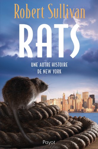 9782228901673: Rats: Une autre histoire de New York