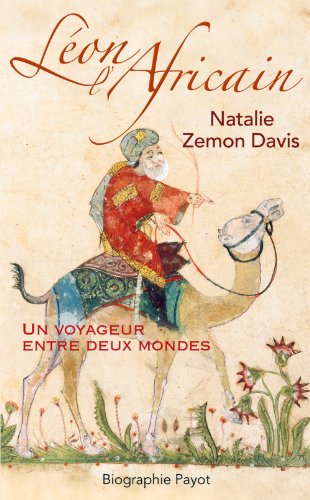 Beispielbild fr Lon L'africain : Un Voyageur Entre Deux Mondes zum Verkauf von RECYCLIVRE