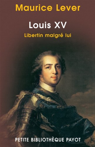 9782228901796: Louis XV: Libertin malgr lui