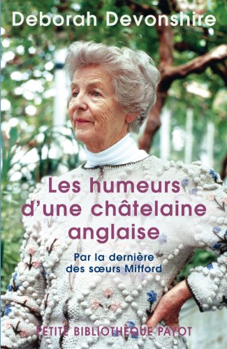 Humeurs d'une chatelaine anglaise (Les) (9782228902090) by Devonshire Deborah