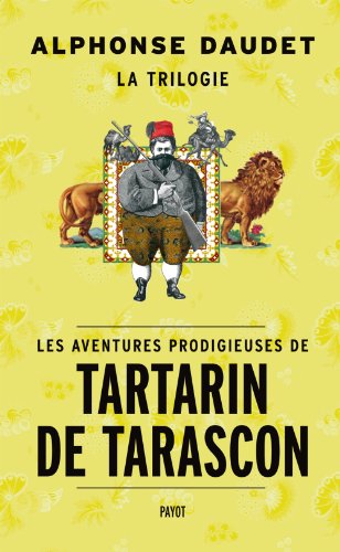 9782228902472: Les aventures prodigieuses de Tartarin de Tarascon: Trilogie