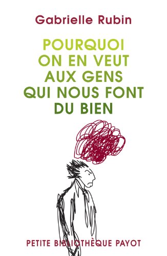 Beispielbild fr Pourquoi on en veut aux gens qui nous font du bien : La haine de la dette zum Verkauf von Ammareal