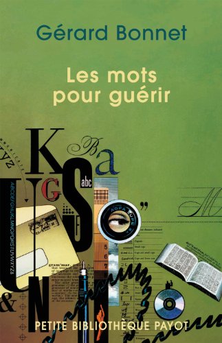 Stock image for Les mots pour gurir : La relation thrapeutique for sale by Ammareal