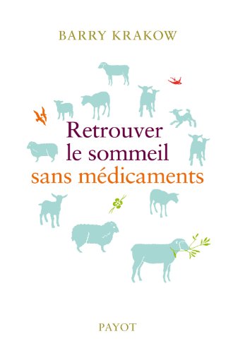 Stock image for Retrouver le sommeil sans mdicaments for sale by Ammareal