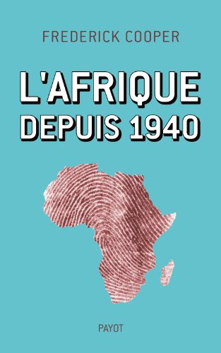 L'Afrique depuis 1940 (9782228903509) by Cooper, Frederick