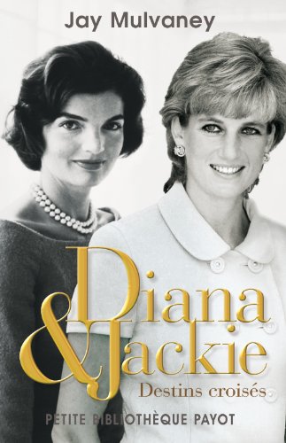 9782228903653: Diana et Jackie: Destins croiss