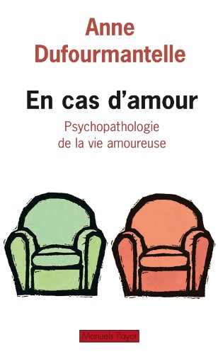 9782228903813: En cas d'amour: Psychopathologie de la vie amoureuse