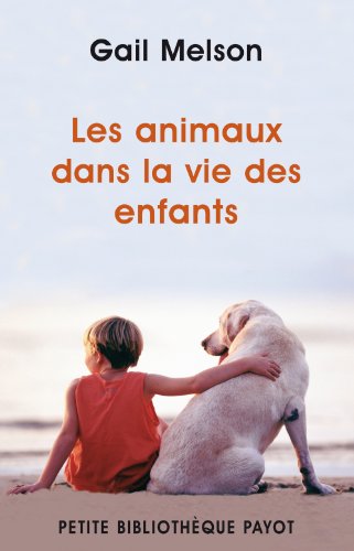 Stock image for Les animaux dans la vie des enfants for sale by Ammareal