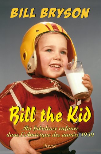 Bill the Kid (9782228904155) by Bryson, Bill