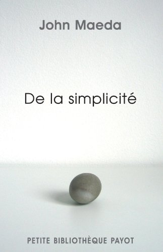 De la simplicitÃ© (9782228904322) by Maeda, John