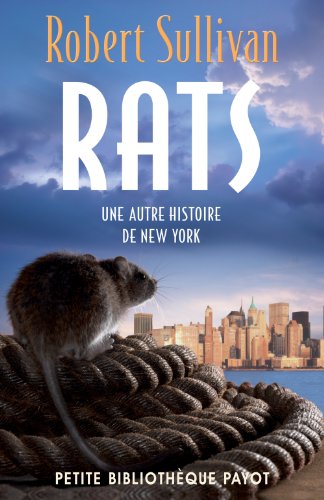 Beispielbild fr Rats : Une autre histoire de New York zum Verkauf von medimops