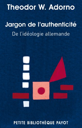 jargon de l'authenticite (9782228904421) by Adorno Theodor W.