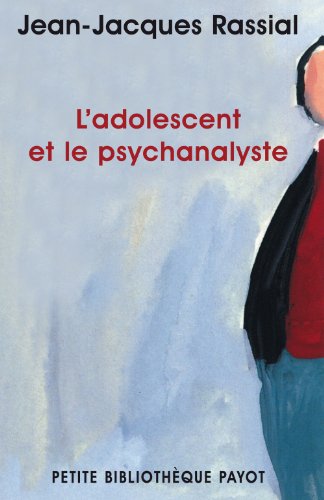 Stock image for L'adolescent et le psychanalyste for sale by medimops