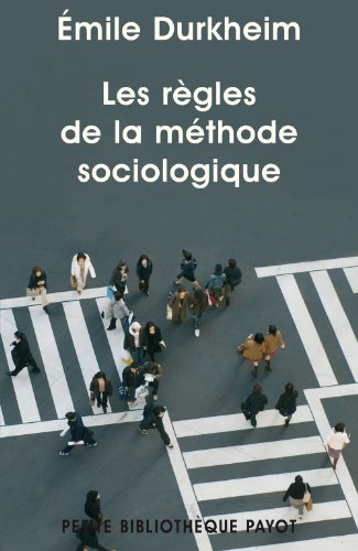 Beispielbild fr Les rgles de la mthode sociologique zum Verkauf von medimops