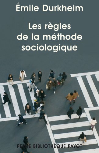 9782228904780: Les rgles de la mthode sociologique