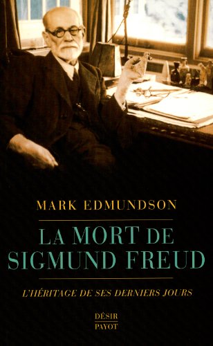 La mort de Sigmund Freud (9782228904865) by Edmundson, Mark