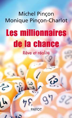 Beispielbild fr Les Millionnaires de la chance. Rve et ralit zum Verkauf von medimops