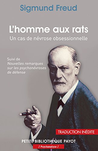 9782228905541: L'homme aux rats: Un cas de nvrose obsessionnelle suivi de Nouvelles remarques sur les psychonvroses de dfense