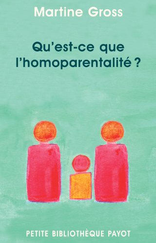 Beispielbild fr Qu'est-ce que l'homoparentalit ? zum Verkauf von Ammareal