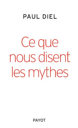 9782228907286: Ce que nous disent les mythes