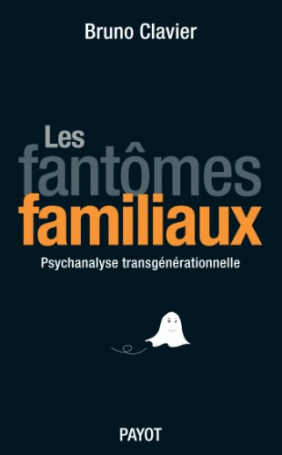 Beispielbild fr Les fantmes familiaux zum Verkauf von e-Libraire