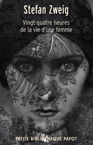 Stock image for Vingt quatre heures de la vie d'une femme Zweig, Stefan; Ripa, Yannick and Oudoul for sale by LIVREAUTRESORSAS