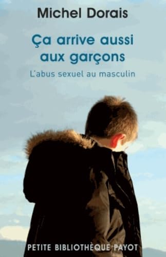 9782228908481: Ca arrive aussi aux garons. L'abus sexuel au masculin