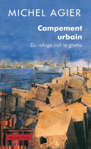 9782228908610: Campement urbain: Du refuge nat le ghetto (PR.PA.GF.SOCIO.)