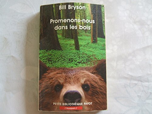 Beispielbild fr promenons-nous dans les bois n°922 (PETITE BIBLIOTHEQUE PAYOT) zum Verkauf von WorldofBooks