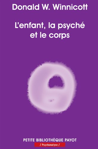 Beispielbild für L'enfant, la psyché et le corps zum Verkauf von medimops