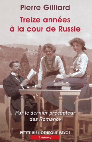 Imagen de archivo de Treize annes  la cour de Russie a la venta por medimops