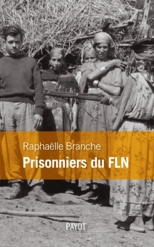 Beispielbild fr Prisonniers du FLN zum Verkauf von Gallix