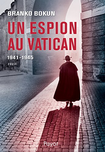 Stock image for Un espion au Vatican: 1941-1945 for sale by Ammareal