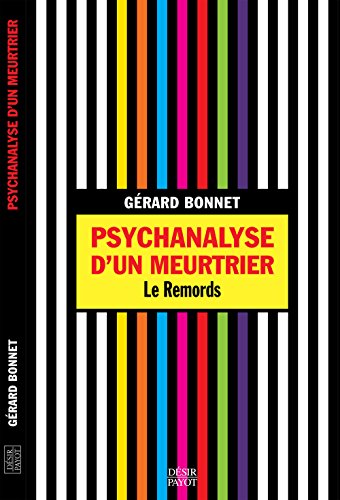 9782228911115: Psychanalyse d'un meurtrier: Le Remords