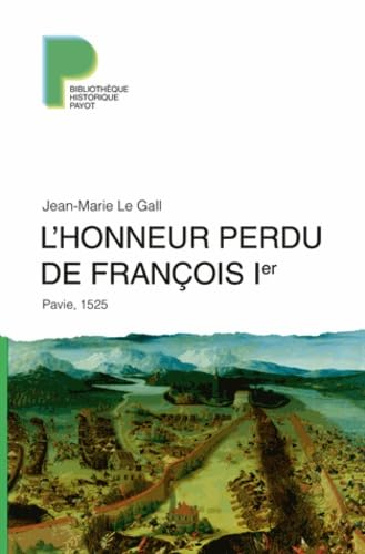 Stock image for L'Honneur perdu de Franois 1er for sale by medimops