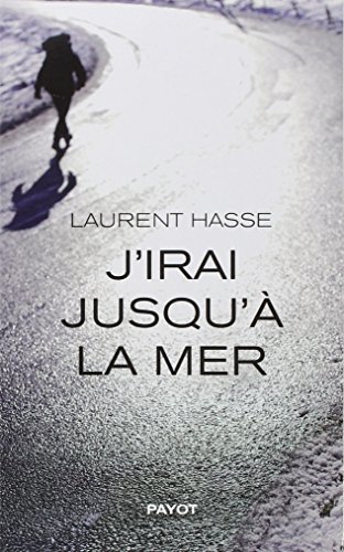 9782228913102: J'irai jusqu' la mer