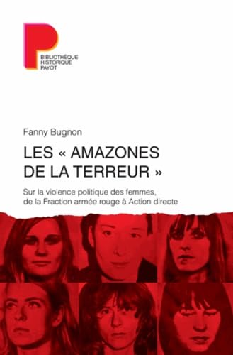 9782228913140: Les "amazones de la terreur": Sur la violence politique des femmes, de la Fraction arme rouge  Action directe