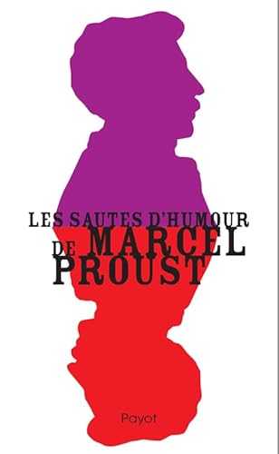 Stock image for Les sautes d'humour de Marcel Proust for sale by Ammareal