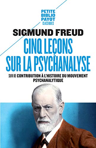 9782228913454: Cinq leons sur la psychanalyse: Suivi de Contribution  l'histoire du mouvement psychanalytique