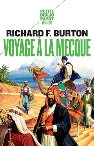 Beispielbild fr Voyage  La Mecque : Relation personnelle d'un plerinage  Mdine et  La Mecque en 1853 zum Verkauf von medimops