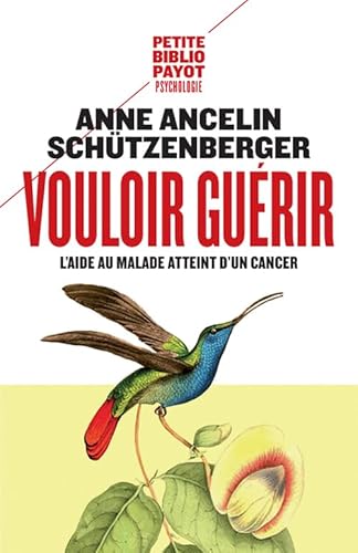 Stock image for Vouloir gurir : L'aide au malade atteint d'un cancer for sale by Revaluation Books