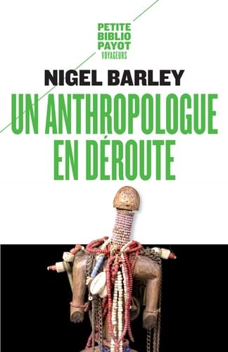 Imagen de archivo de Anthropologue en deroute (Un) a la venta por Librairie Th  la page